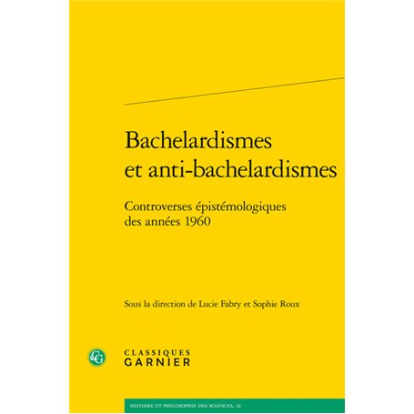 Bachelardismes et anti-bachelardismes