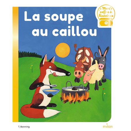 La soupe au caillou 5,09 €