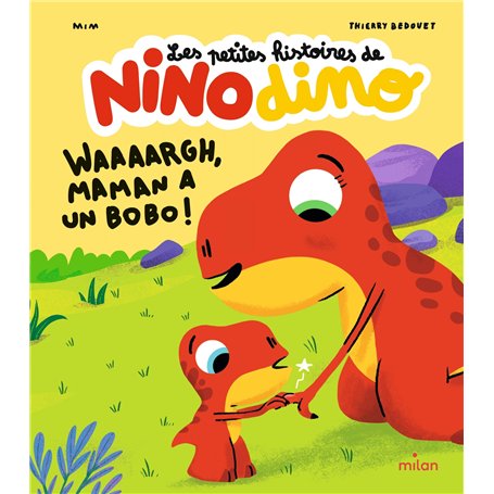 Les petites histoires de Nino Dino - Waaaargh