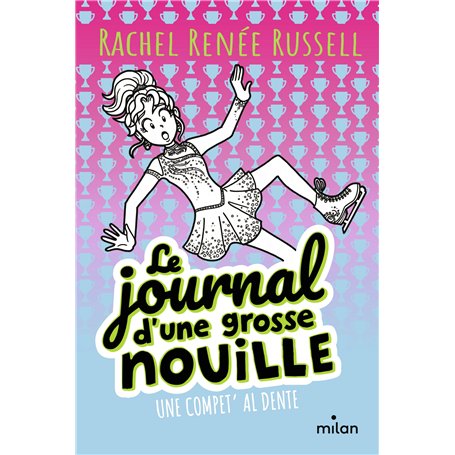 Le journal d'une grosse nouille