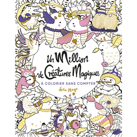 Un million de créatures magiques à colorier sans compter