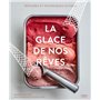 La glace de nos rêves