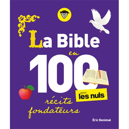La Bible en 100 récits fondateurs pour les Nuls