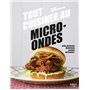 Tout cuisiner au micro-ondes