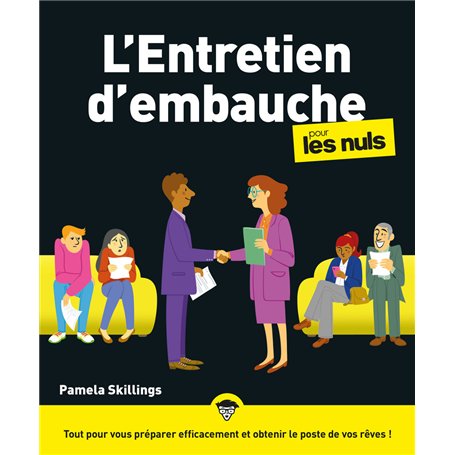 L'entretien d'embauche pour les Nuls