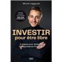Investir pour être libre - 9 étapes pour atteindre l'indépendance financière