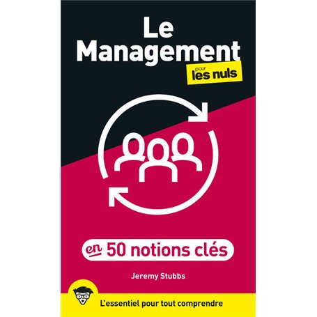 Le Management pour les Nuls en 50 notions clés
