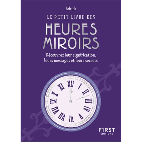 Le Petit livre des heures miroirs