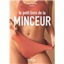 Le Petit livre de la Minceur