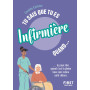 Tu sais que tu es infirmière quand... 2e éd.