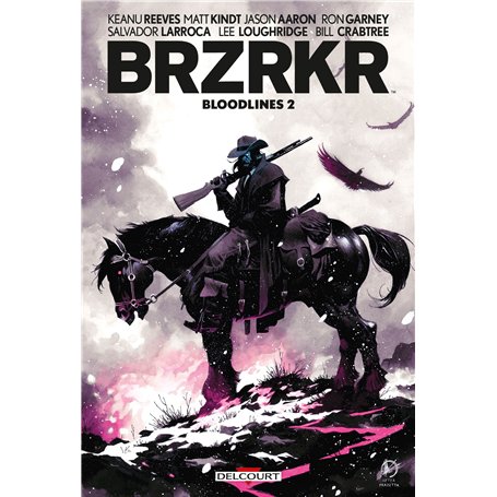 BRZRKR - Bloodlines T02