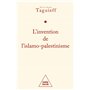 L'invention de l'islamo-palestinisme