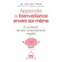Apprendre la bienveillance envers soi-même