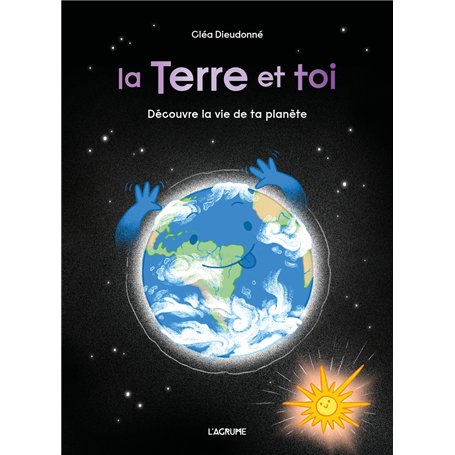 La Terre et toi