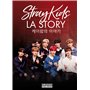 STRAY KIDS : LA STORY