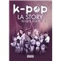 K-POP : LA STORY