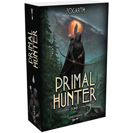 Primal Hunter - Tome 1