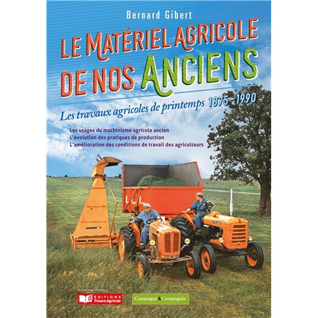 Le matériel agricole de nos anciens