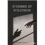 D'ombre et d'illusion