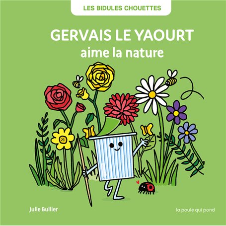 Gervais le yaourt aime la nature