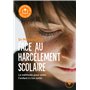 Face au harcèlement scolaire - Nouvelle édition