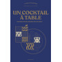 Un cocktail à table