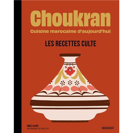 Choukran - Les recettes culte