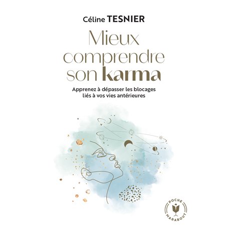 Mieux comprendre son karma