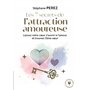 Les 7 secrets de l'attraction amoureuse