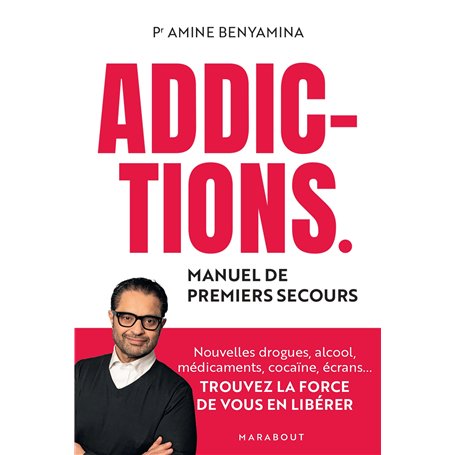 Addictions - Manuel de premiers secours