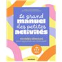 Le grand manuel des petites activités