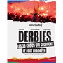 Derbies - Les 35 chocs qui secouent le foot européen