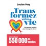 Transformez votre vie