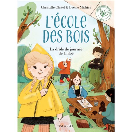 Ecole des bois - Tome 4