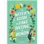 A Witch's Guide to fake dating a demon