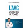 L'AVC une histoire de femmes