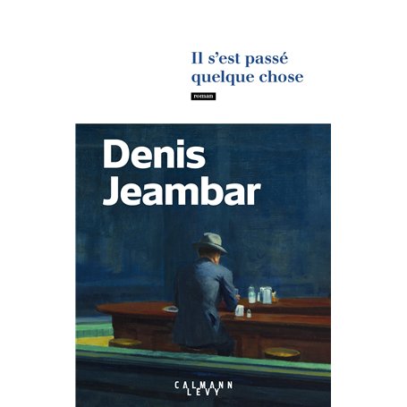 Il s'est passé quelque chose