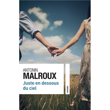 Juste en dessous du ciel