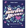 Tu mérites mieux ! - Un an pour s'écouter