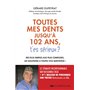 Toutes mes dents jusqu'à 102 ans