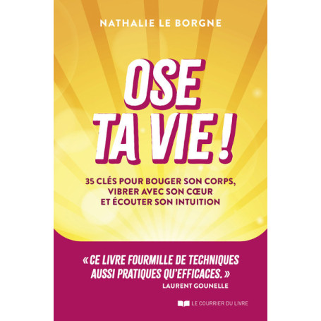 Ose ta vie ! - 35 clés pour bouger son corps
