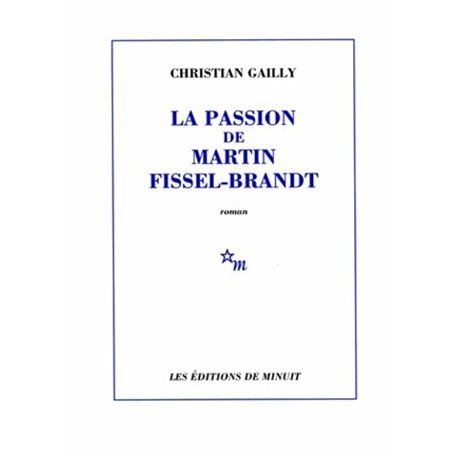 La passion de Martin Fissel-Brandt 10,27 €