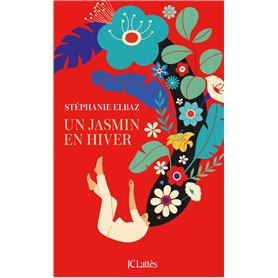 Un jasmin en hiver Un jasmin en hiver