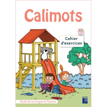 Calimots CE1 - Cahier d'exercices d'étude de la langue et fluence
