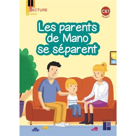 Piano : Album CE1 série 2 période 4 - Les parents de Mano se séparent pack de 5