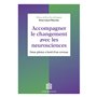 Accompagner le changement avec les neurosciences 23,48 €