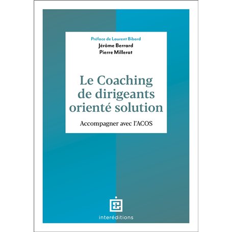 Le coaching de dirigeants orienté solution