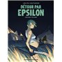 Détour par Epsilon - Second volume