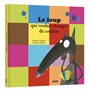 Le loup qui voulait changer de couleur