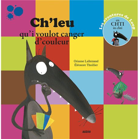 Ch'leu qu'i voulot canger d'couleur